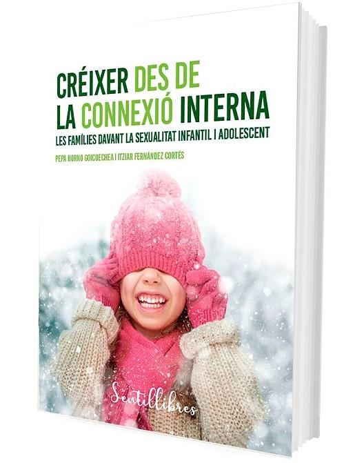 CRÉIXER DES DE LA CONNEXIÓ INTERNA | 9788426737359 | HORNO GOICOECHEA, PEPA / FERNÁNDEZ CORTÉS, ITZIAR | Llibreria La Gralla | Llibreria online de Granollers