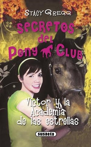 VÍCTOR Y LA ACADEMIA DE LAS ESTRELLAS | 9788499282244 | GREGG, STACY | Llibreria La Gralla | Llibreria online de Granollers