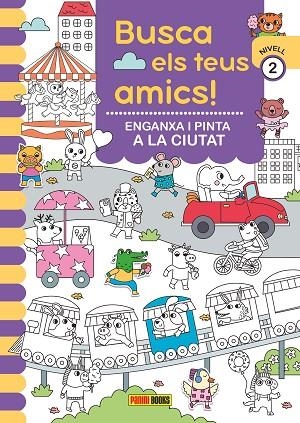 BUSCA ELS TEUS AMICS! ENGANXA I PINTA A LA CIUTAT | 9788410511330 | AA.VV | Llibreria La Gralla | Librería online de Granollers