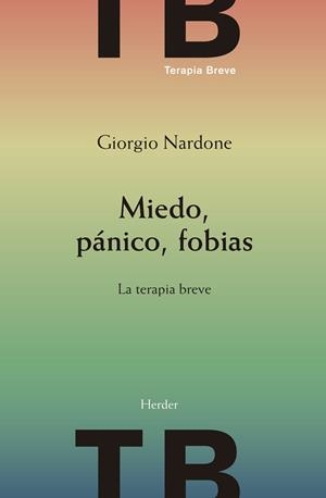 MIEDO, PÁNICO, FOBIAS | 9788425444029 | NARDONE | Llibreria La Gralla | Llibreria online de Granollers