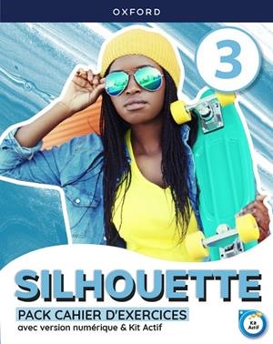 SILHOUETTE 3. CAHIER D'EXERCICES | 9780190540418 | BLACK, LIZ / SPENCER, MICHAEL | Llibreria La Gralla | Llibreria online de Granollers