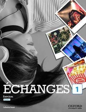 ÉCHANGES 1. LIVRE D'EXERCICES | 9780190536053 | FAVRET, CATHERINE | Llibreria La Gralla | Llibreria online de Granollers