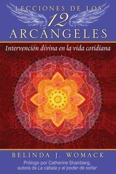 LECCIONES DE LOS 12 ARCÁNGELES | 9781644115510 | WOMACK, BELINDA J. | Llibreria La Gralla | Llibreria online de Granollers