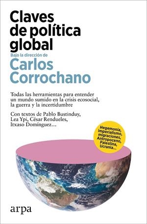 CLAVES DE POLÍTICA GLOBAL | 9788419558893 | CORROCHANO, CARLOS | Llibreria La Gralla | Librería online de Granollers