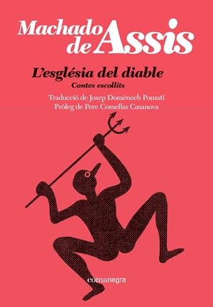 ESGLÉSIA DEL DIABLE, L' | 9788410161092 | MACHADO DE ASSIS | Llibreria La Gralla | Llibreria online de Granollers