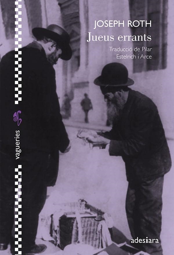 JUEUS ERRANTS | 9788419908117 | ROTH, JOSEPH | Llibreria La Gralla | Librería online de Granollers