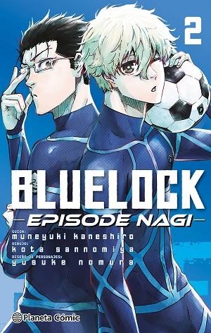 BLUE LOCK EPISODE NAGI Nº 02 | 9788411611930 | KANESHIRO, MUNEYUKI / NOMURA, YUSUKE | Llibreria La Gralla | Librería online de Granollers