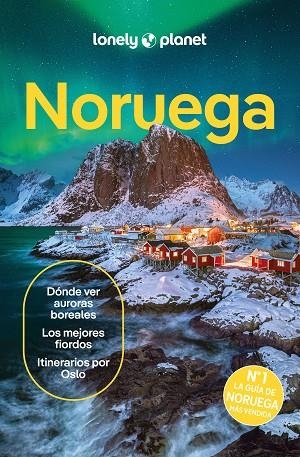 NORUEGA GUIA LONELY PLANET 2024 | 9788408286288 | HAM, ANTHONY / GRAHAM, GEMMA / ANDERSON, HUGH FRANCIS / HIPPLE, ANNIKA | Llibreria La Gralla | Librería online de Granollers