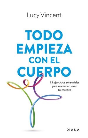 TODO EMPIEZA CON EL CUERPO | 9788411191593 | VINCENT, LUCY | Llibreria La Gralla | Librería online de Granollers