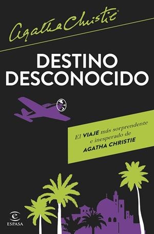 DESTINO DESCONOCIDO | 9788467074055 | CHRISTIE, AGATHA | Llibreria La Gralla | Llibreria online de Granollers