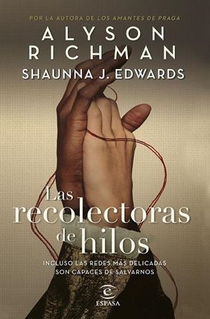 RECOLECTORAS DE HILOS, LAS | 9788467074086 | RICHMAN, ALYSON / EDWARDS, SHAUNNA J. | Llibreria La Gralla | Llibreria online de Granollers