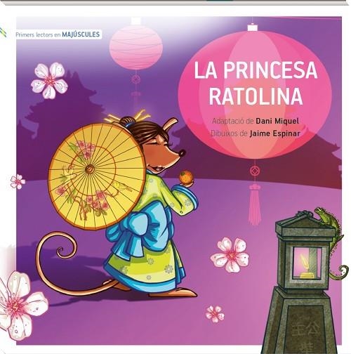 PRINCESA RATOLINA, LA. MAJÚSCULA | 9788419913203 | MIQUEL ANTICH, DANI | Llibreria La Gralla | Librería online de Granollers