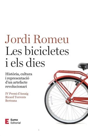 BICICLETES I ELS DIES, LES | 9788497668392 | ROMEU ROVIRA, JORDI | Llibreria La Gralla | Llibreria online de Granollers