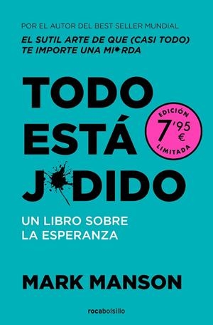 TODO ESTÁ JODIDO (BOLSILLO) | 9788410197008 | MANSON, MARK | Llibreria La Gralla | Librería online de Granollers
