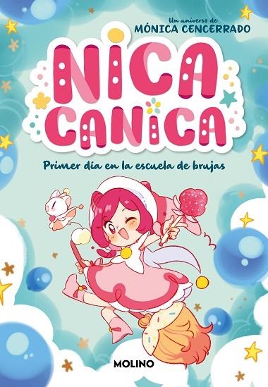 NICA CANICA 1 - PRIMER DÍA EN LA ESCUELA DE BRUJAS | 9788427241831 | CENCERRADO, MÓNICA | Llibreria La Gralla | Librería online de Granollers