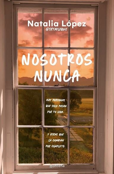 NOSOTROS NUNCA | 9788419848659 | LÓPEZ (@SRTAFLEQUIS), NATALIA | Llibreria La Gralla | Librería online de Granollers