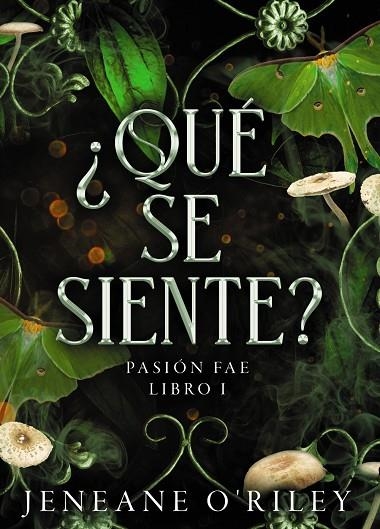 ¿QUÉ SE SIENTE? | 9788419988263 | O'RILEY, JENEANE | Llibreria La Gralla | Librería online de Granollers