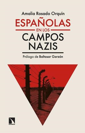 ESPAÑOLAS EN LOS CAMPOS NAZIS | 9788410670594 | ROSADO ORQUÍN, AMALIA | Llibreria La Gralla | Llibreria online de Granollers