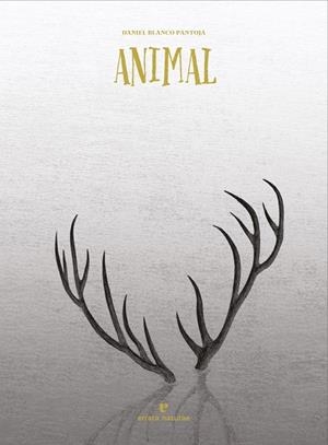 ANIMAL | 9788419158758 | BLANCO PANTOJA | Llibreria La Gralla | Librería online de Granollers