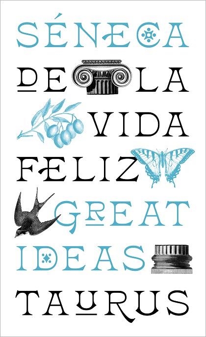 DE LA VIDA FELIZ (SERIE GREAT IDEAS) | 9788430626663 | SÉNECA | Llibreria La Gralla | Librería online de Granollers
