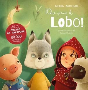¡QUE VIENE EL LOBO! | 9788448867706 | AGUILAR, LUISA | Llibreria La Gralla | Llibreria online de Granollers