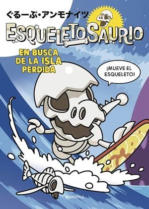 EN BUSCA DE LA ISLA PERDIDA ESQUELETOSAURIO 2 - | 9788419975034 | VVAA | Llibreria La Gralla | Librería online de Granollers