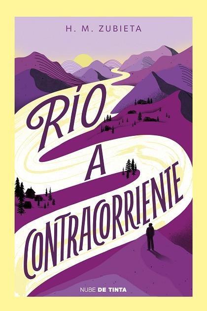 RÍO A CONTRACORRIENTE | 9788419514004 | M. ZUBIETA, H. | Llibreria La Gralla | Librería online de Granollers