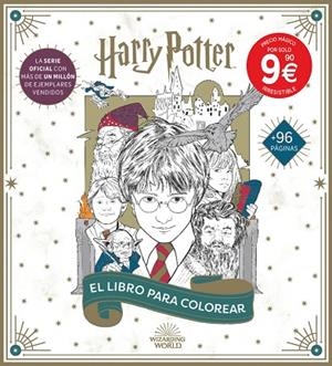 HARRY POTTER: EL LIBRO OFICIAL PARA COLOREAR | 9791259574695 | WIZARDING WORLD, J.K. ROWLING | Llibreria La Gralla | Librería online de Granollers