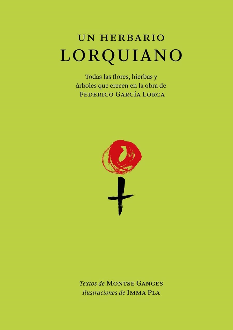 HERBARIO LORQUIANO, UN | 9788412712292 | GANGES, MONTSE | Llibreria La Gralla | Librería online de Granollers
