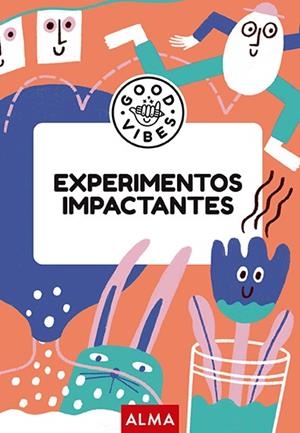 EXPERIMENTOS IMPACTANTES (GOOD VIBES) | 9788419599933 | CASASÍN, ALBERT | Llibreria La Gralla | Librería online de Granollers