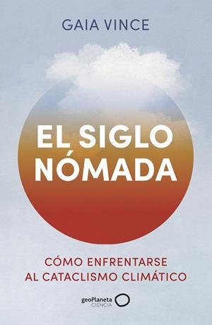 SIGLO NÓMADA, EL | 9788408288381 | VINCE, GAIA | Llibreria La Gralla | Librería online de Granollers