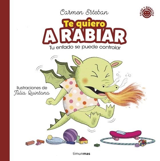 TE QUIERO A RABIAR | 9788408286806 | ESTEBAN, CARMEN | Llibreria La Gralla | Librería online de Granollers
