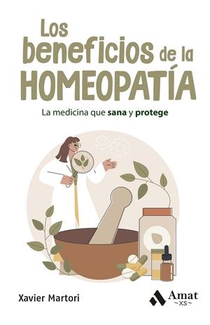 BENEFICIOS DE LA HOMEOPATÍA, LOS. BOLSILLO | 9788419870667 | MARTORI BORRÁS, XAVIER | Llibreria La Gralla | Llibreria online de Granollers