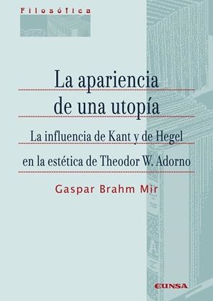 APARIENCIA DE UNA UTOPÍA, LA | 9788431339432 | BRAHM MIR, GASPAR IGNACIO | Llibreria La Gralla | Librería online de Granollers