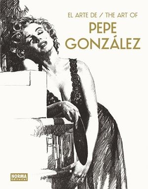 ARTE DE PEPE GONZALEZ, EL | 9788467970661 | GONZALEZ, PEPE | Llibreria La Gralla | Llibreria online de Granollers