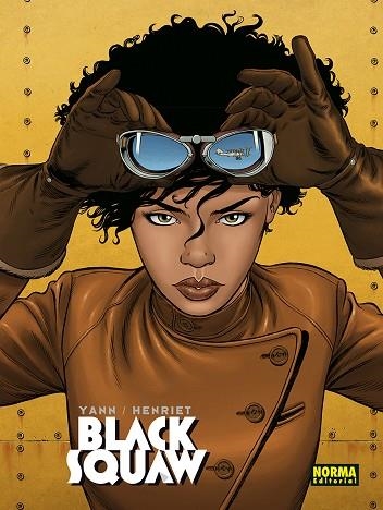 BLACK SQUAW. EDICIÓN INTEGRAL | 9788467970159 | YANN ;  HENRIET, ALAIN | Llibreria La Gralla | Librería online de Granollers