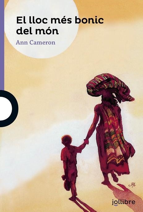 LLOC MÉS BONIC DEL MÓN, EL | 9788416661596 | CAMERON, ANN | Llibreria La Gralla | Librería online de Granollers