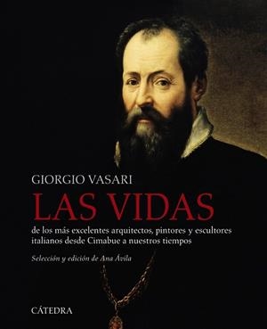 VIDAS DE LOS MAS EXCELENTES ARQUITECTOS, PINTORES Y ESCULTORES ITALIANOS | 9788437640358 | VASARI, GIORGIO | Llibreria La Gralla | Librería online de Granollers