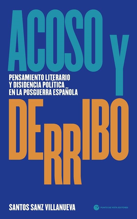 ACOSO Y DERRIBO | 9788412825022 | SANZ VILLANUEVA, SANTOS | Llibreria La Gralla | Librería online de Granollers