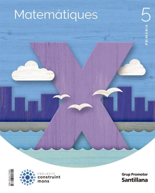 MATEMATIQUES 5 PRIMARIA CONSTRUINT MONS | 9788413158051 | AA.VV | Llibreria La Gralla | Llibreria online de Granollers