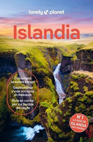 ISLANDIA 7 GUIA LONELY PLANET 2024 | 9788408285168 | ARNARSDÓTTIR, EYGLÓ SVALA / AVERBUCK, ALEXIS / BJARNASON, EGILL | Llibreria La Gralla | Librería online de Granollers