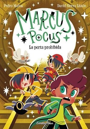 MARCUS POCUS 6. LA PORTA PROHIBIDA | 9788413898650 | MAÑAS, PEDRO / SIERRA LISTÓN, DAVID | Llibreria La Gralla | Librería online de Granollers