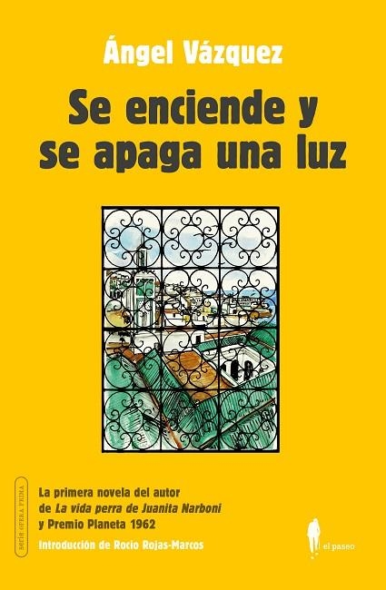 SE ENCIENDE Y SE APAGA UNA LUZ | 9788419188458 | VÁZQUEZ, ÁNGEL | Llibreria La Gralla | Llibreria online de Granollers