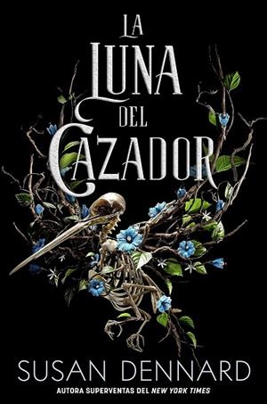 LUNA DEL CAZADOR, LA | 9788418359545 | DENNARD, SUSAN | Llibreria La Gralla | Librería online de Granollers
