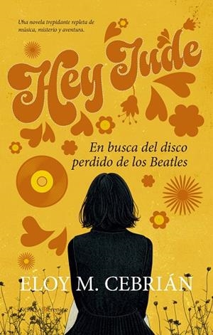 HEY JUDE | 9788410520738 | ELOY M. CEBRIÁN | Llibreria La Gralla | Llibreria online de Granollers