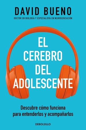 CEREBRO DEL ADOLESCENTE, EL | 9788466377911 | BUENO, DAVID | Llibreria La Gralla | Librería online de Granollers