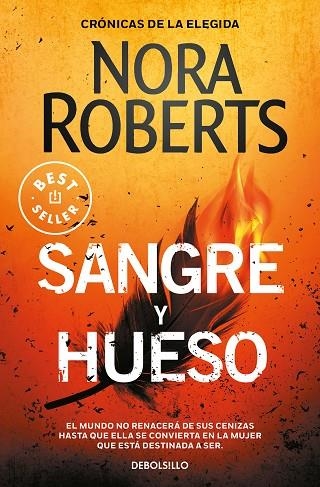 SANGRE Y HUESO (CRÓNICAS DE LA ELEGIDA 2) | 9788466354929 | ROBERTS, NORA | Llibreria La Gralla | Librería online de Granollers