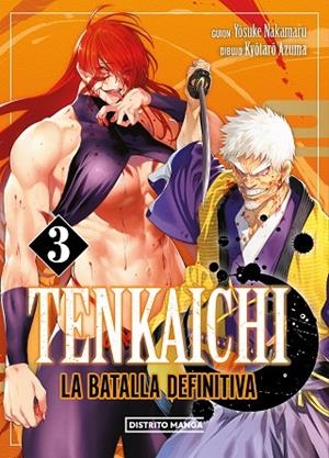 TENKAICHI: LA BATALLA DEFINITIVA 3 | 9788419686428 | NAKAMARU, YOSUKE ;  AZUMA, KYÔTARÔ | Llibreria La Gralla | Librería online de Granollers