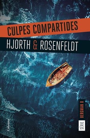 CULPES COMPARTIDES | 9788466432207 | HJORTH, MICHAEL ;  ROSENFELDT, HANS | Llibreria La Gralla | Llibreria online de Granollers