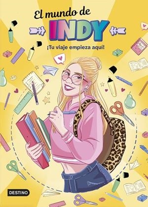 ¡TU VIAJE EMPIEZA AQUÍ!, EL  MUNDO DE INDY. | 9788408286905 | VVAA | Llibreria La Gralla | Llibreria online de Granollers